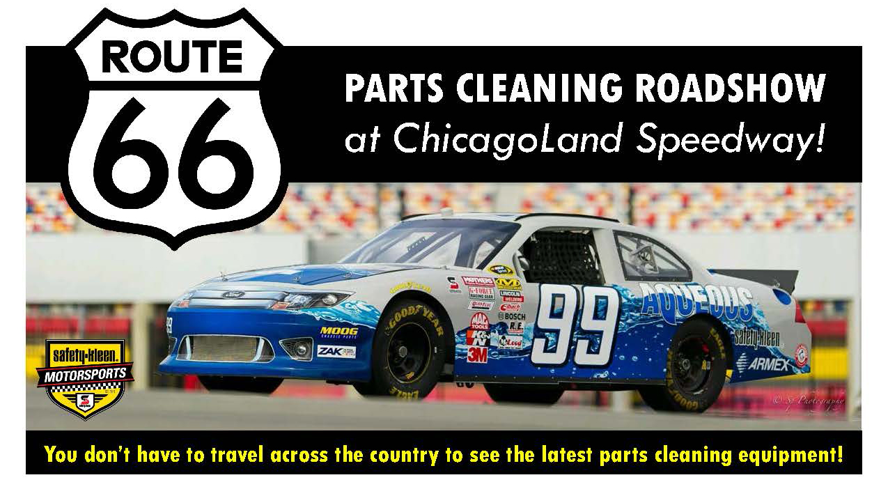 Parts cleaning roadshow chicagoland speedway safety-kleen armakleen armex clean harbors parts cleaning equipment aqueous cleaners 